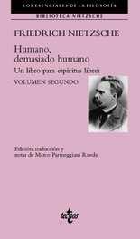 Humano, demasiado humano, Friedrich Nietzsche - TECNOS