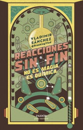 Reacciones sin fin, Vladimir Sánchez - PAIDOS