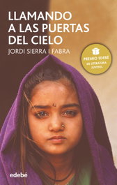 Llamando a las puertas del cielo, Jordi Sierra i Fabra - EDEBE