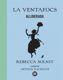 BINDI BOOKS, La Ventafocs alliberada, Rebecca Solnit