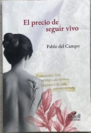 ZSA ZSA ZSU, El precio de seguir vivo, Pablo Del Campo - ZSA ZSA ZSU