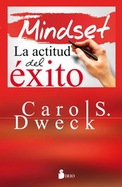 MINDSET, Carol S. Dweck - SIRIO EDITORIAL