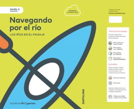 SANTILLANA, Navegando por el río Nivel II - SANTILLANA