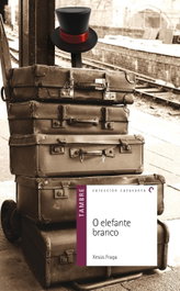 O elefante branco, Xesus Fraga - TAMBRE-EDELVIVES