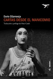 Cartas desde el manicomio, Dario Damonja - SAJALIN
