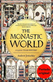 El mundo monástico, Andrew Jotischky - Erasmus Ediciones