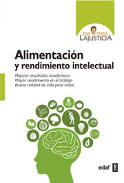 Alimentación y rendimiento intelectual, Ana María Lajusticia - EDAF EDITORIAL