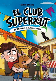 B DE BLOK, El Club Superxut 6 - Pandilla Pichichi 6 Cat: El misterio del caballero-lobo
