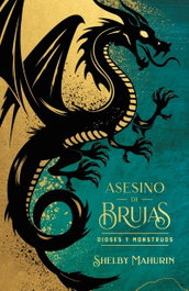 Asesino de brujas: Dioses y monstruos - Edición limitada, Shelby Mahurin - PUCK