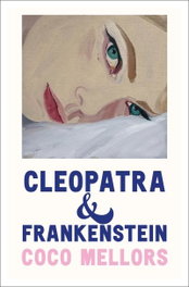 Cleopatra y Frankenstein, Coco Mellors - BOOKS4POCKET EDITORIAL