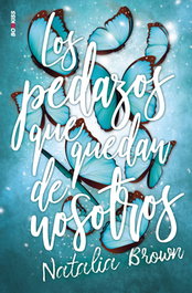 Los pedazos que quedan de nosotros, Natalia Brown - EDICIONES KIWI