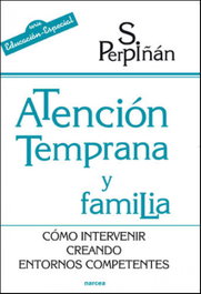 Atención temprana y familia, Sonsoles Perpiñán Guerras - NARCEA