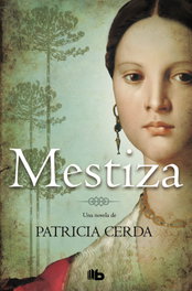 Mestiza, Patricia Cerda - B DE BOLSILLO