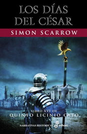 Los días del César, Simon Scarrow - EDHASA EDITORIAL