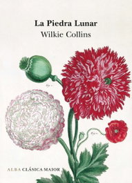La piedra lunar, Wilkie Collins - ALBA