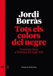Tots els colors del negre, Jordi Borràs i Abello - Ara Llibres