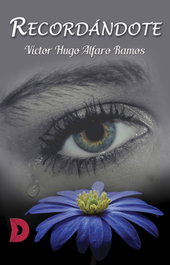 Recordándote, Víctor Hugo Alfaro Ramos - DIFUNDIA