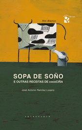 KALANDRAKA Sopa de soño e outras receitas de cocociña