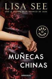 Muñecas chinas, Lisa See - DEBOLSILLO