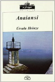 Anaiansi, Úrsula Heinze - IR INDO