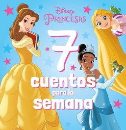 Disney Libros, Princesas. 7 cuentos para la semana - Disney