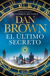 El último secreto, Dan Brown - PLANETA