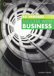NATIONAL GEOGRAPHIC LEARNING Success with Business B2 Vantage Student's Book