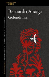 Golondrinas, Bernardo Atxaga - ALFAGUARA