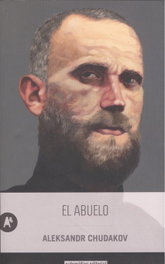 El abuelo, Aleksandr Chudakov - AUTOMATICA EDITORIAL