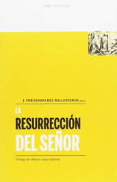 La resurrección del señor, J.Fernando Rey Ballesteros - COBEL EDICIONES