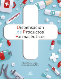 Dispensación de productos farmacéuticos, Nuria Rouco Mejuto - EDITEX
