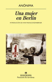 Una mujer en Berlín, Anónimo - ANAGRAMA