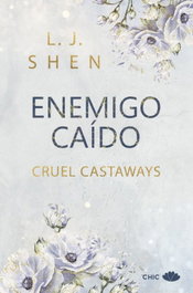 Enemigo caído, L. J. Shen - EDITORIAL CHIC
