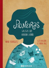 PIONEIRAS, Anaír Rodríguez Rodríguez - XERAIS