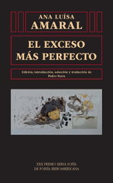 El exceso más perfecto, Ana Luísa Amaral - UNIV.SALAMANCA