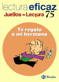 BRUÑO 75.TE REGALO A MI HERMANO.(JUEGO LECTURA)