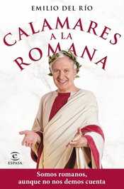 Calamares a la romana, Emilio del Río - ESPASA CALPE