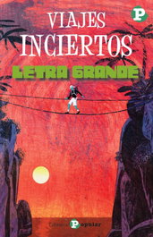 Viajes Inciertos, AA.VV. - POPULAR