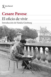 SEIX BARRAL EDICIONES El oficio de vivir de Cesare Pavese
