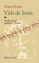 Vida de Jesús, Ernesto Renan - EDAF EDITORIAL