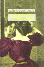 Ninfodora Ivánovna, Ivan Aleksandrovich Goncharov - AMARANTO EDITORES, S.L.