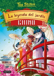 DESTINO INFANTIL La leyenda del jardín chino, Tea Stilton