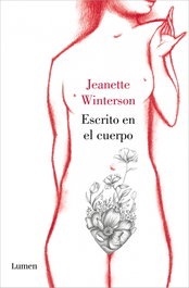 Escrito en el cuerpo, Jeanette Winterson - LUMEN