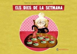 Els dies de la setmana, Teresa Sabaté Rodié - SALVATELLA