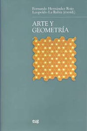 Arte y geometría, Fernando Hernández Rojo - UNIVERSIDAD GRANADA