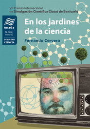 En los jardines de la ciencia, Fernando Cervera Rodríguez - ONADA EDICIONS