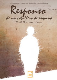 DONBUK EDITORIAL, Responso de un caballero de esquina - Raül Barrera i Luna