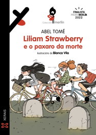 Liliam Strawberry e o paxaro da morte, Abel Tomé - XERAIS