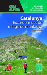 Alpina Catalunya - Excursions des de refugis de muntanya, Llusà Roca, Josep - Guía Alpina
