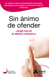 Sin ánimo de ofender, Mercè Conangla Marin - AMAT EDITORIAL